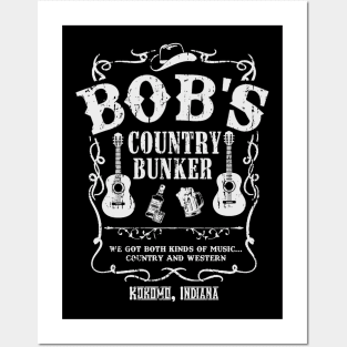 Bob's Country Bunker Posters and Art